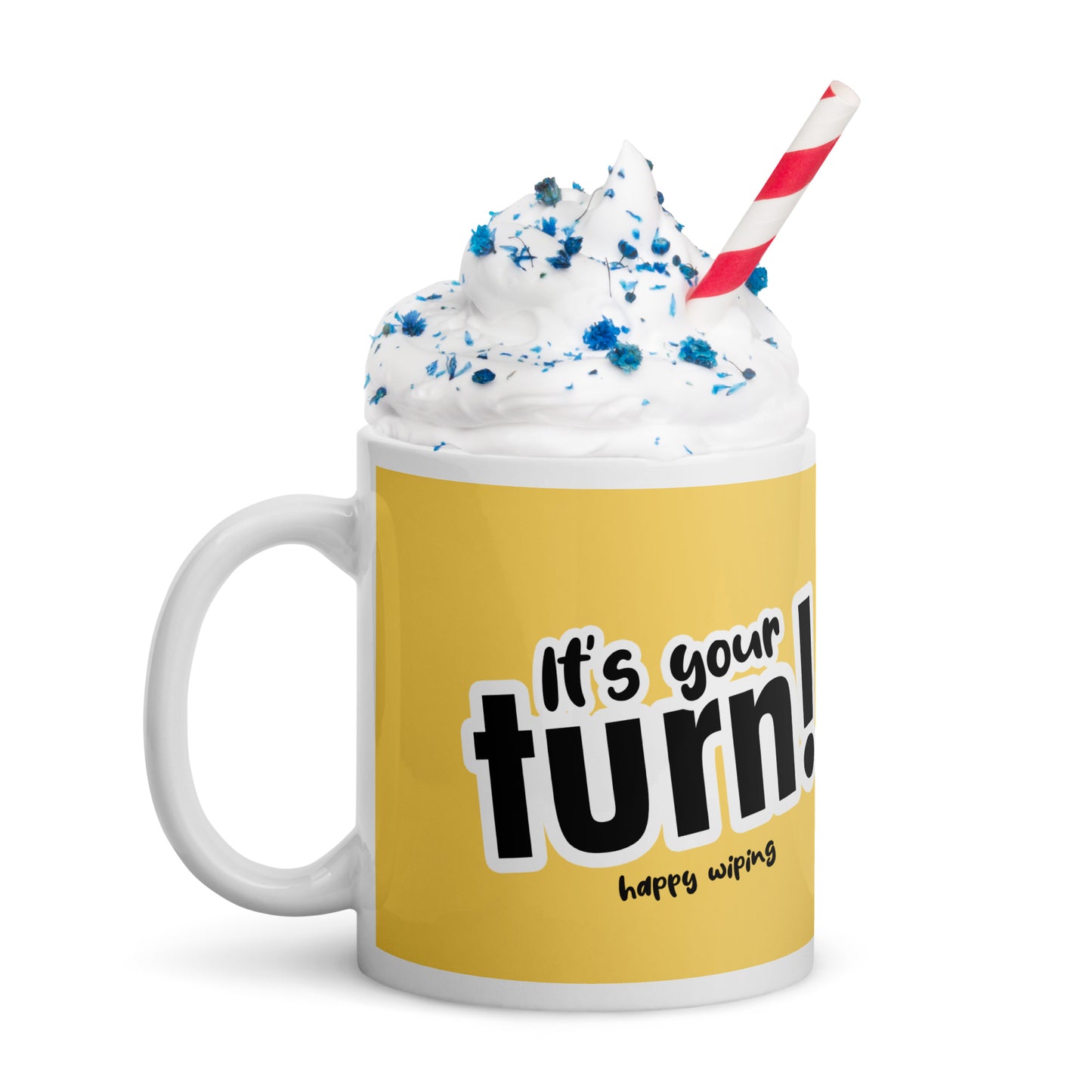 'IT'S YOUR TURN' - The ideal reminder that it's their turn to clean up the mess!